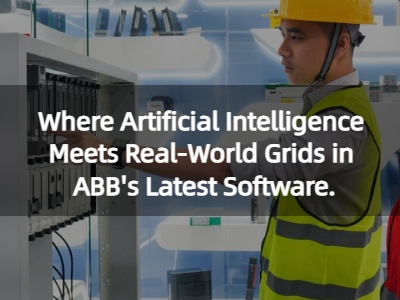 Where Artificial Intelligence Meets Real-World Grids in ABB's Latest Software.